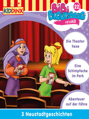 cover image of Bibi Blocksberg, Bibi erzählt, Folge 22